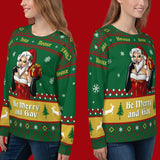 Santa Claus the Bearded Queen Ugly Christmas Sweatshirt